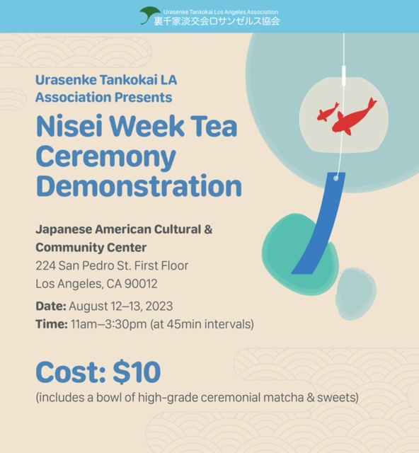 Featured image for “August 12th and 13th, 2023 Nisei Week Tea Demonstration”